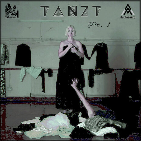 Tanzt Pt. 1 ft. Aschenaura | Boomplay Music