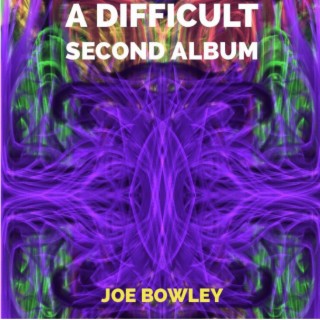 A Difficult Second Album
