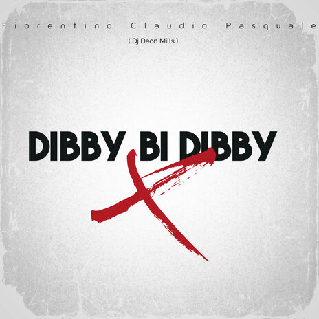 Dibby Bi Dibby | Boomplay Music