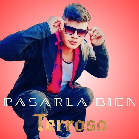 Pasarla Bien | Boomplay Music