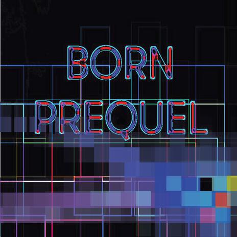 Born Prequel ft. Newtoy, Agathe Max, Mixxit, Jose Macabra & Yennu Ariendra | Boomplay Music