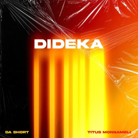 Dideka ft. Titus Mongameli | Boomplay Music