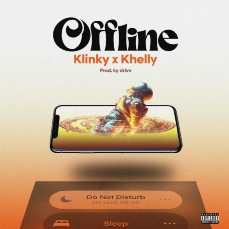 Offline ft. Khelly | Boomplay Music
