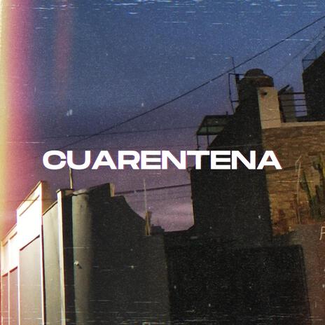 CUARENTENA | Boomplay Music