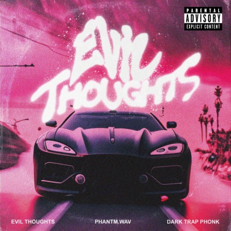 Evil Thoughts | Boomplay Music