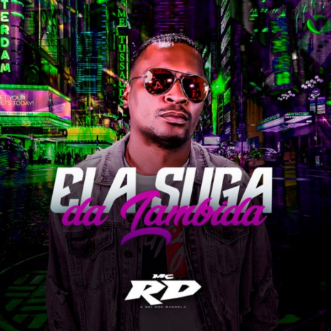 Mc Rd Ela Suga da Lambida | Boomplay Music