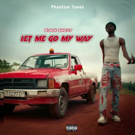 Let Me Go My Way | Boomplay Music