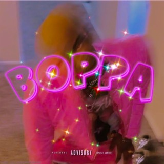 BOPPA! lyrics | Boomplay Music