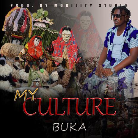 My Culture | Boomplay Music