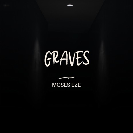 Graves | Boomplay Music
