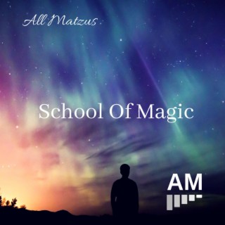 School Of Magic