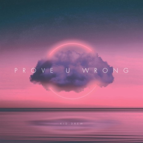 Prove U Wrong | Boomplay Music