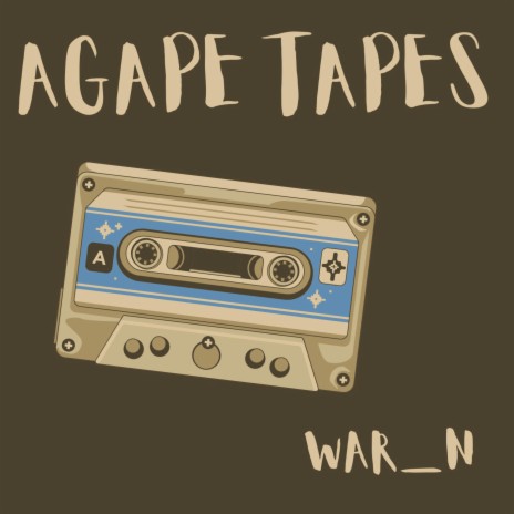 Agape Tapes | Boomplay Music