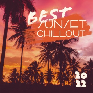 Best Sunset Chillout 2022: Top 100 Ibiza Beach Party Music, Summer in Hotel, Tropical Deep House Summer Vibes