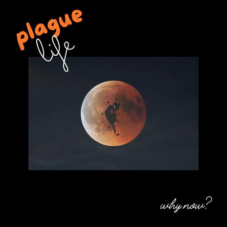 what is life (plague) | Boomplay Music