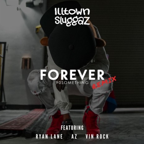 Forever (90Something) (Remix) ft. Ryan Lane, AZ & Vin-Rock | Boomplay Music