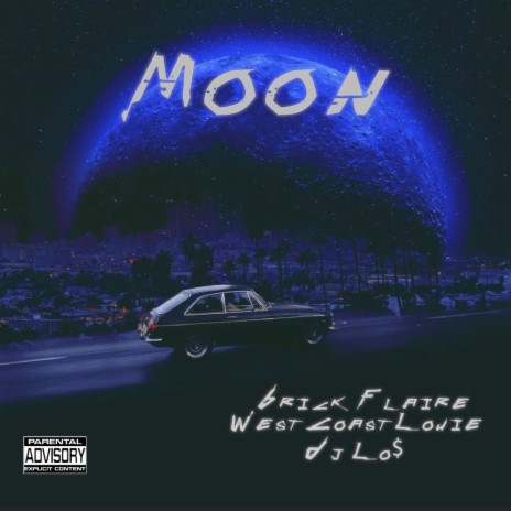 Moon ft. WestCoast Louie & DJ LO$ 🅴 | Boomplay Music