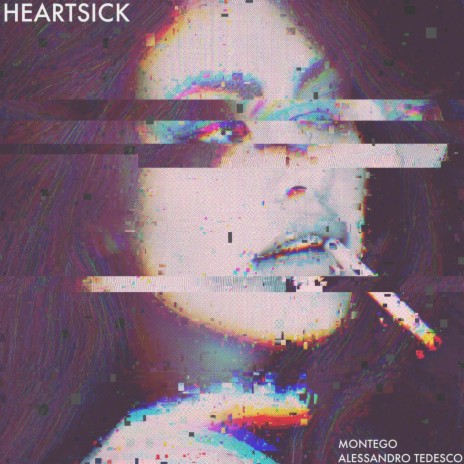 HEARTSICK ft. Alessandro Tedesco | Boomplay Music
