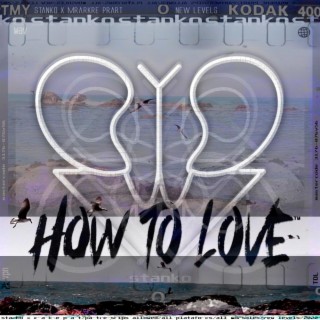 How to Love lyrics | Boomplay Music
