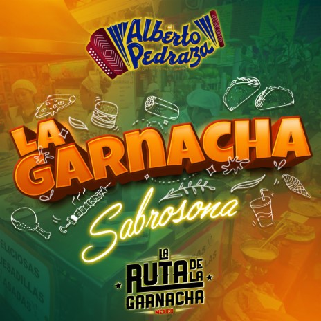 La Garnacha Sabrosona | Boomplay Music