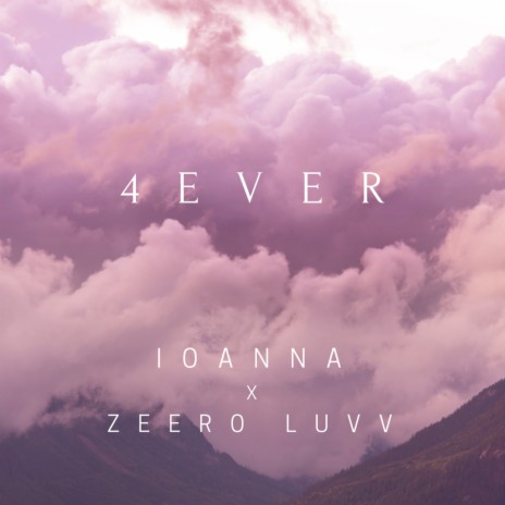 4EVER ft. Zeero Luvv | Boomplay Music