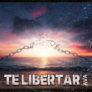 Te Libertar lyrics | Boomplay Music