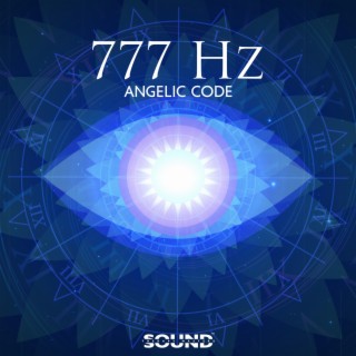 777 Hz Angelic Code: Release Negative Energy, Positive Vibrations, Repairs DNA, Binaural Beats for Healing