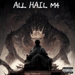 All Hail M4