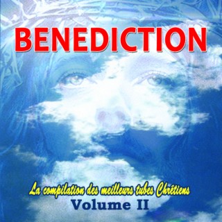 Benedicion, Vol. II (La compilation des meilleurs tubes Chretiens)