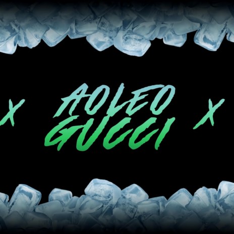 Aoleo Gucci (feat. Minu) | Boomplay Music