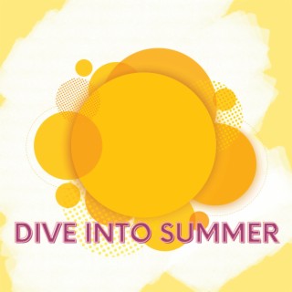 Dive Into Summer