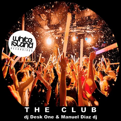 The Club ft. Manuel Diaz DJ | Boomplay Music