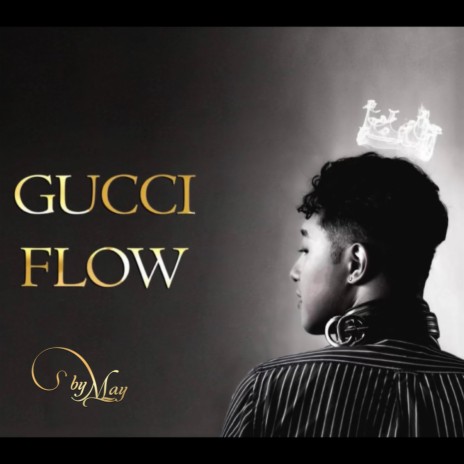Gucci Flow