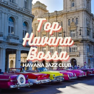 Top Havana Bossa