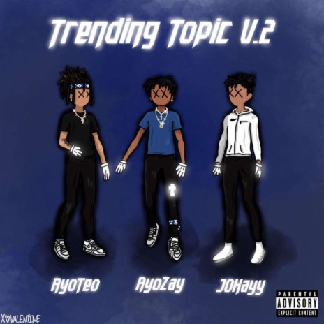 Trending Topic V.2 ft. King AyoTeo & JOKayy | Boomplay Music