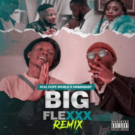 Drims' Big Flexxx (Remix) ft. Drimsbaby | Boomplay Music