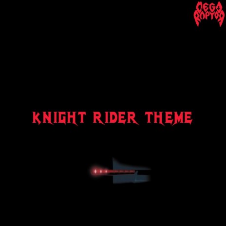 Knight Rider Theme | Boomplay Music