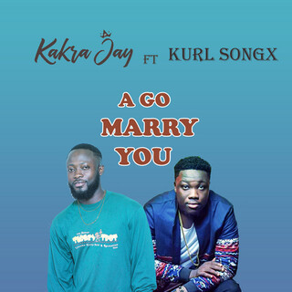 A Go Marry You