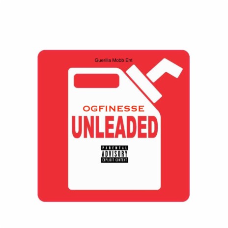 UNLEADED ft. OG FINESSE | Boomplay Music