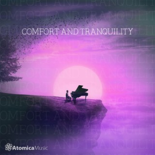Comfort And Tranquility
