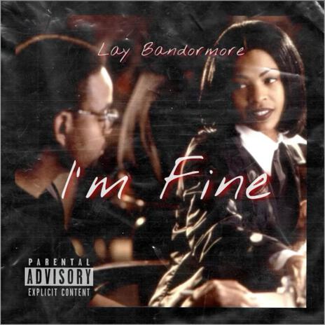 IM FINE | Boomplay Music