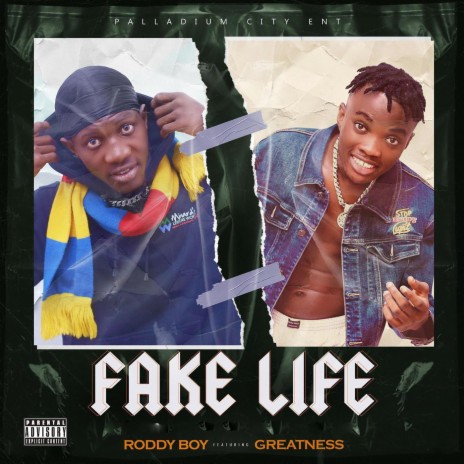 Fake Life (feat. Greatness) | Boomplay Music
