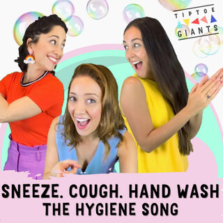 Sneeze, Cough, Hand Wash (The Hygiene Song)