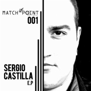 Match Point Records 001 (Sergio Castilla EP)