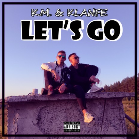 Let's Go ft. Klanfe