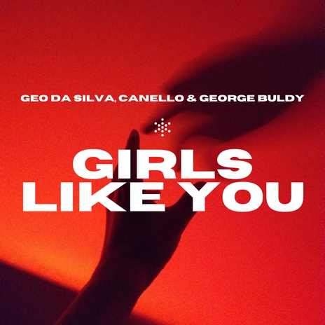 Girls Like You (Radio Mix) ft. Canello & George Buldy | Boomplay Music