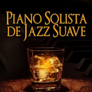 Piano Solista de Jazz Suave