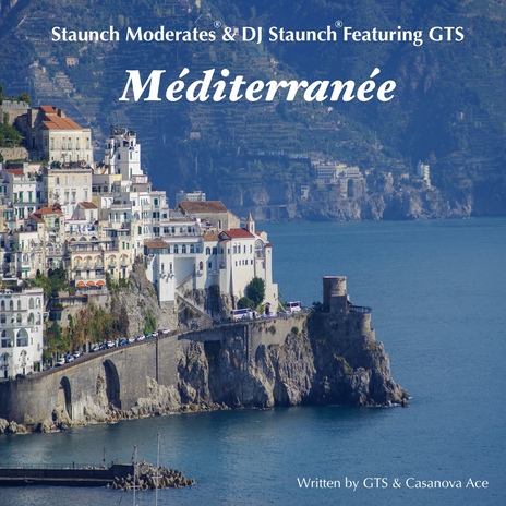 Mediterranee ft. DJ Staunch & GTS | Boomplay Music