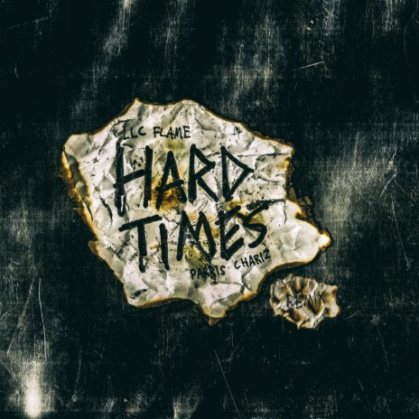 Hard Times (Remix) ft. Parris Chariz | Boomplay Music