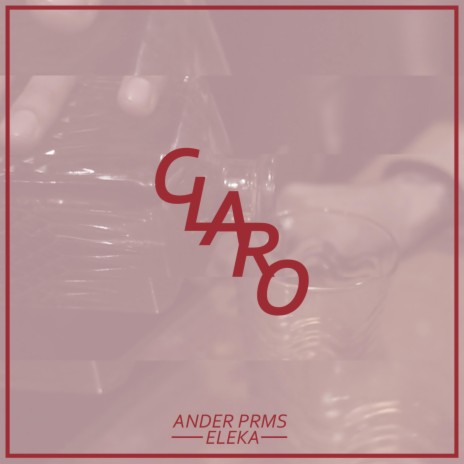 Claro (feat. Eleka) | Boomplay Music